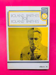 Roland Barthes por Roland Barthes de Roland Barthes pela Edições 70 (1975)

