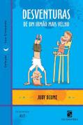 Livro Infanto Juvenis Desventuras de um Irmão mais Velho Coleção Lua Crescente de Judy Blume pela Salamandra (2006)