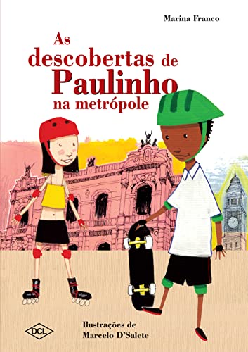 As descobertas de Paulinho na metrópole de Marina Franco pela Dcl (2004)

