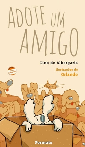 Adote Um Amigo de Lino De Albergaria pela Formato Didático (2012)
