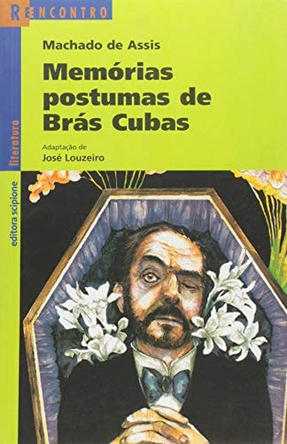 Memórias Postumas De Brás Cubas de Machado De Assis pela Scipione (1998)
