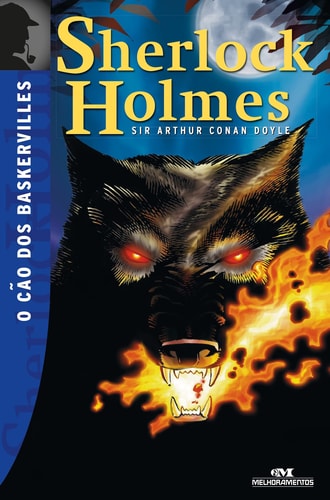 O Cão Dos Baskervilles de Sherlock Holmes pela Melhoramentos (2005)
