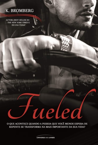 Livro Fueled Série Driven Volume 2 de K. Bromberg pela Universo Dos Livros (2018)
