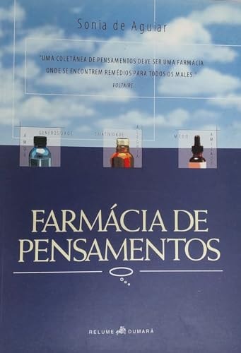 Farmácia de Pensamentos de Sonia de Aguiar pela Ediouro (1999)
