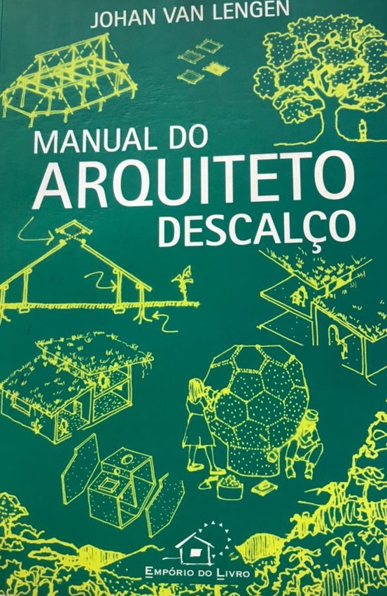 Manual Do Arquiteto Descalço de Johan Van Lengen pela Empório Do Livro (2008)
