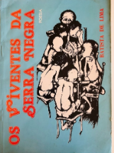 Os viventes da serra negra (EDIÇÃO AUTOGRAFADA) de Batista de Lima pela Secretaria de cultura e desporto (1991)
