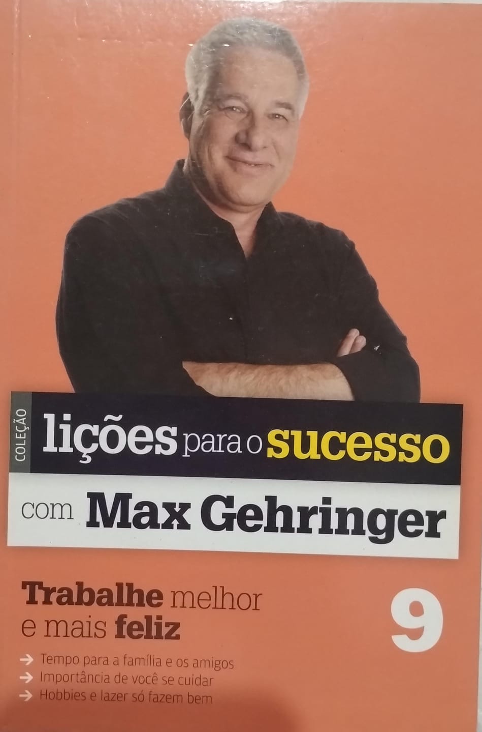 Lições Para O Sucesso de Max Gehringer pela Gold (2008)

