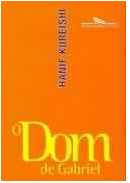 O Dom De Gabriel de Hanif Kureishi pela Companhia Das Letras (2002)
