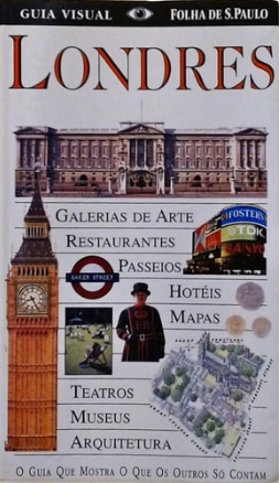 Londres (Guia Visual - Folha de S. Paulo) de Publifolha pela Fisicalbook (1997)

