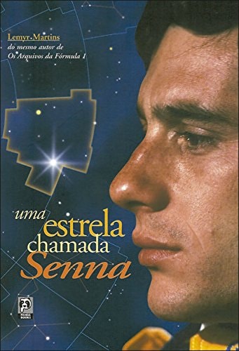 Coleção Ayrton Senna 3 Livros + CD Uma Estrela Chamada Senna de Paulo Scarduelli; Lemyr Martins pela Brasiliense; Panda Books; Jornal da Tarde (2001)
