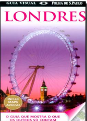 Londres (Guia Visual - Folha de S. Paulo) de Vários pela Publifolha (2011)
