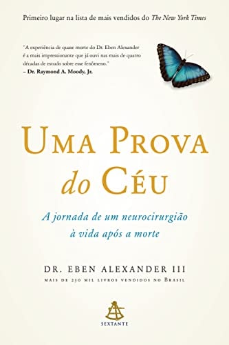 Uma Prova Do Céu de Eben Alexander III pela Sextante (2013)
