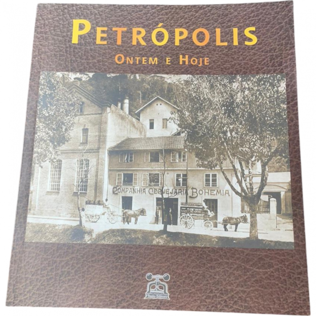 Petrópolis : Ontem e Hoje de J J Soares pela Texto
