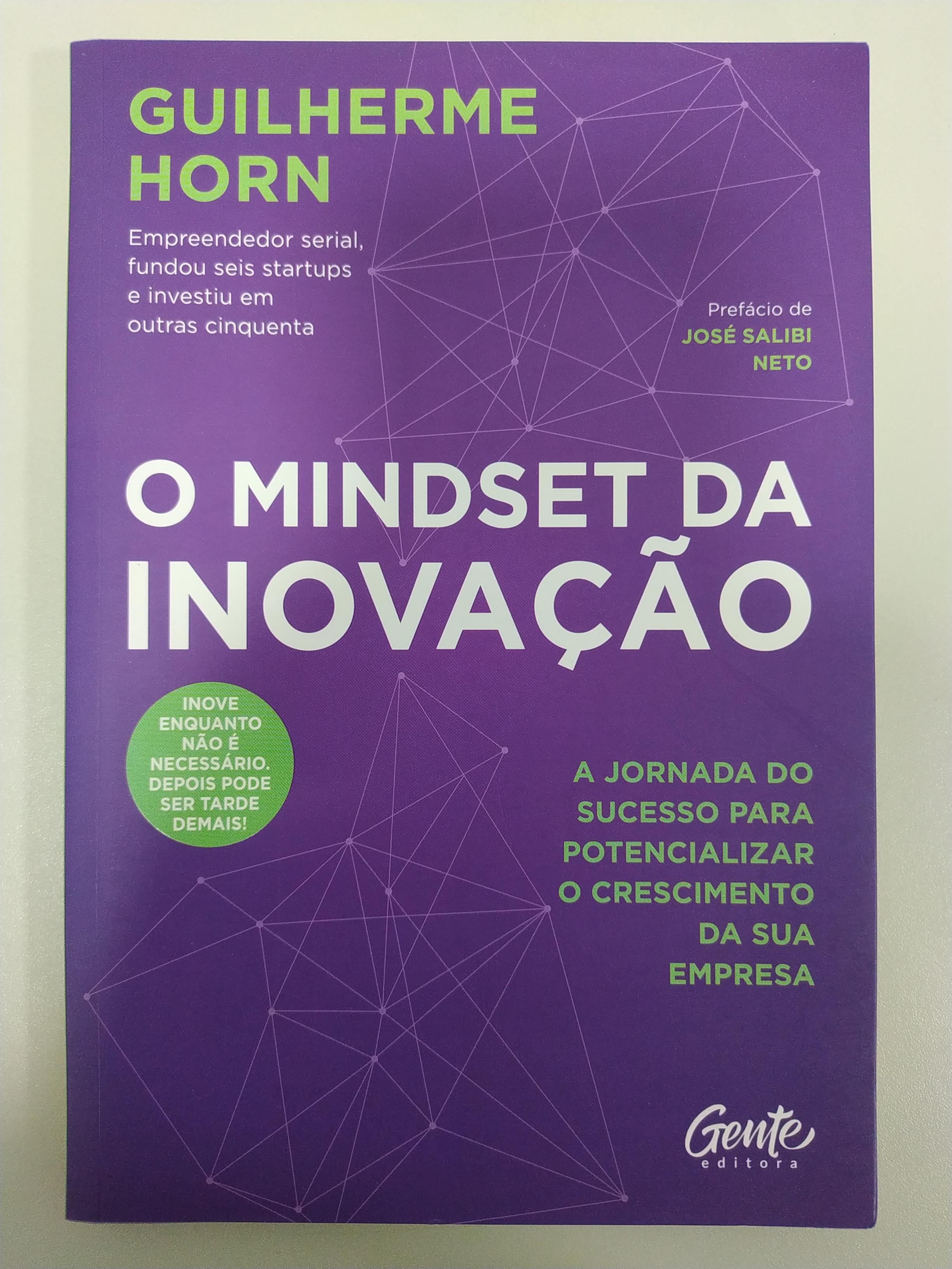 O Mindset da Inovação de Guilherme Horn pela Gente (2021)
