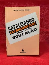 Catalisando na Educação de Attico Inácio Chassot pela Unijuí (1989)