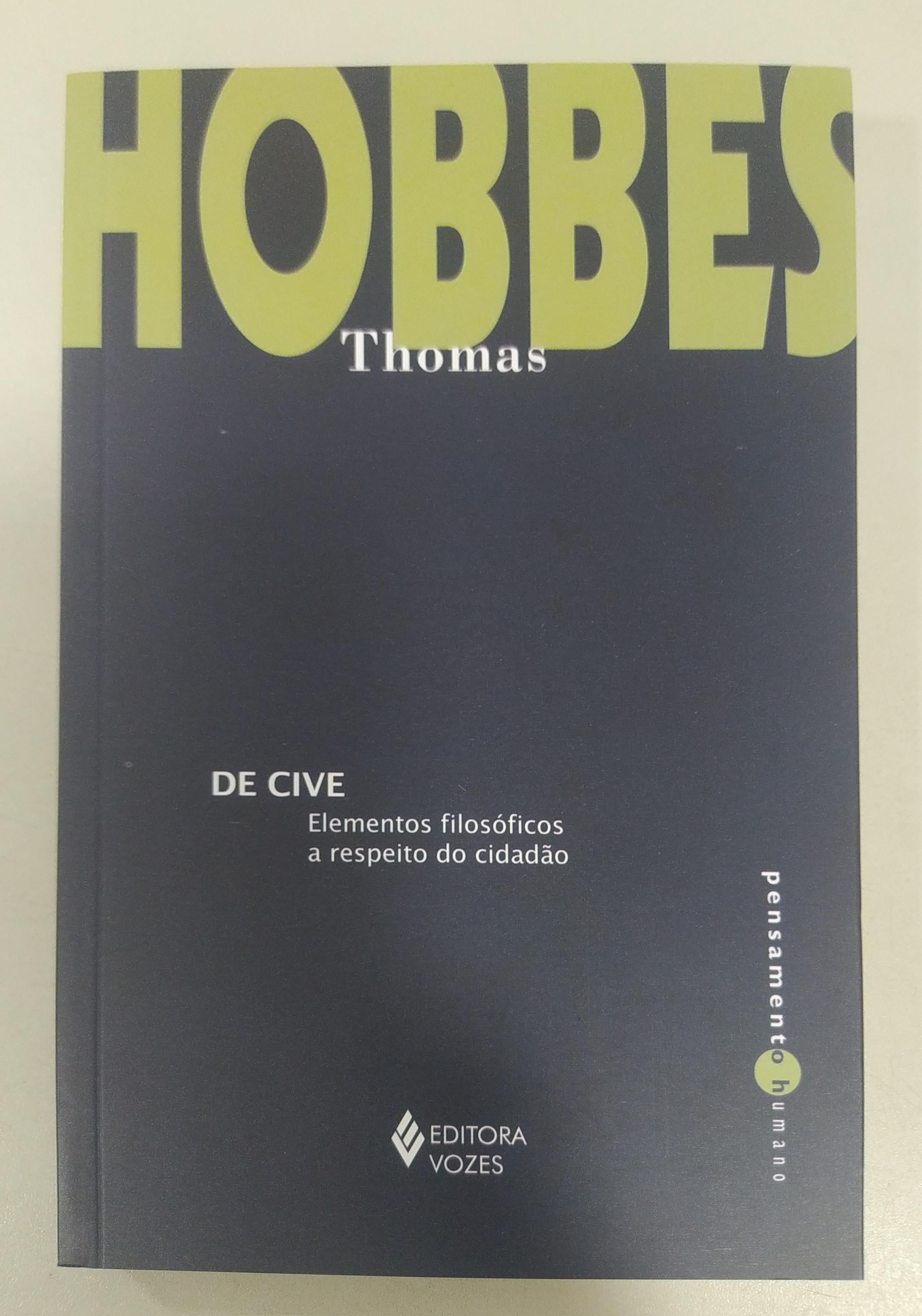 De Cive - Elementos filosóficos A Respeito Do Cidadã de Thomas Hobbes pela Vozes (2023)
