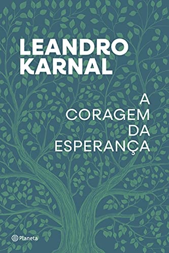 Livro A Coragem Da Esperança de Leandro Karnal pela Planeta (2021)
