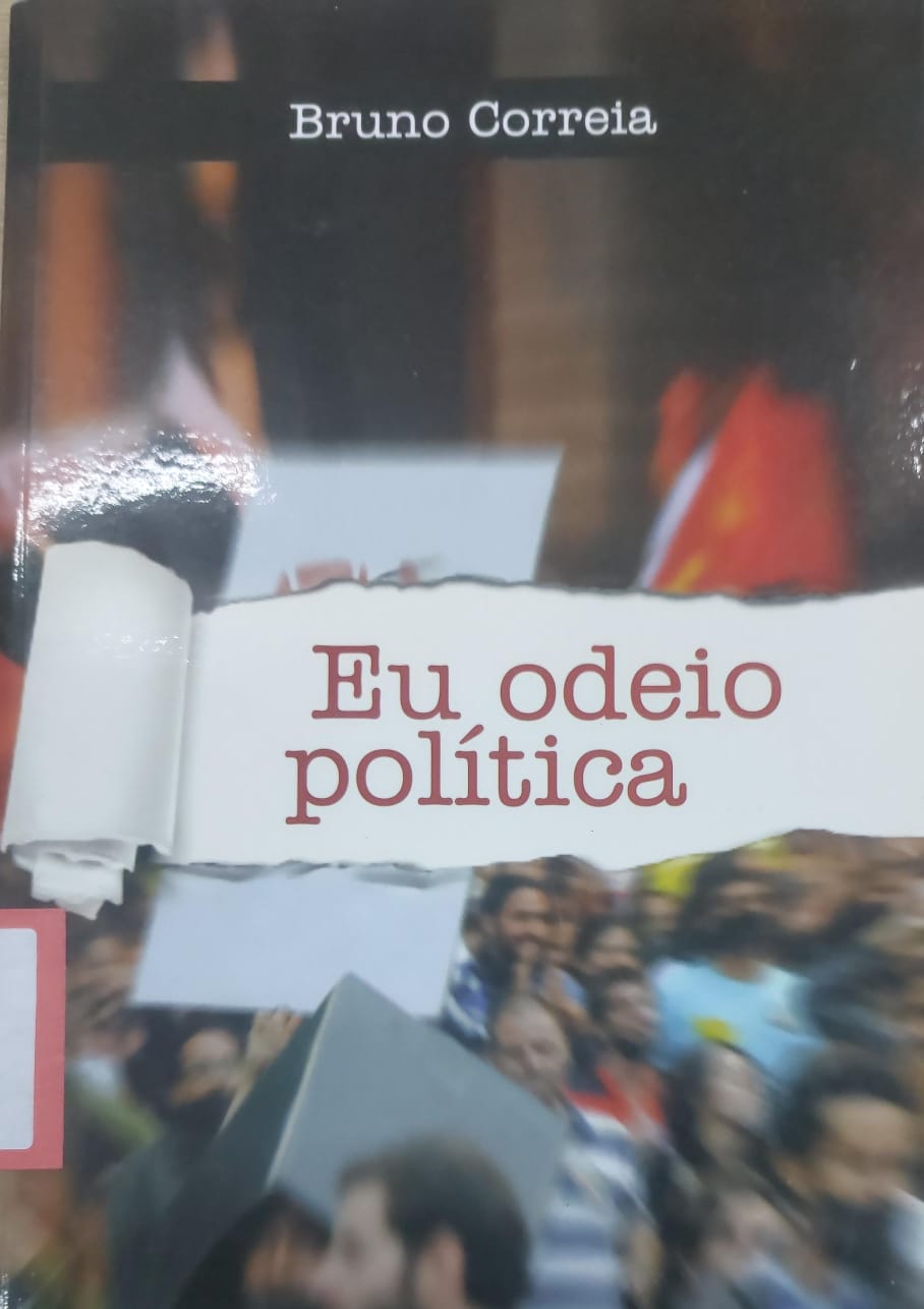 Eu Odeio Política de Bruno Correia pela Do Autor (2014)
