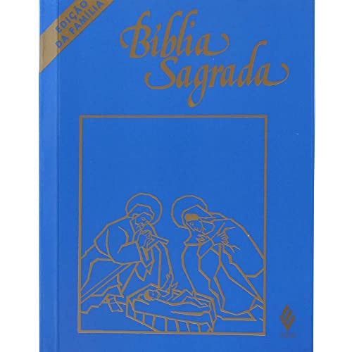 Biblia Sagrada - Azul Cristal: Edição Da Família de Ludovico Garmus pela Vozes (2012)