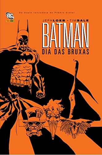 Batman: Dia Das Bruxas de Jeph Loeb, Tim Sale pela Panini Books (2011)
