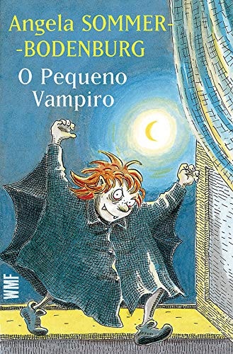 O Pequeno Vampiro de Angela Sommer Bodenburg pela Wmf Martins Fontes (2011)
