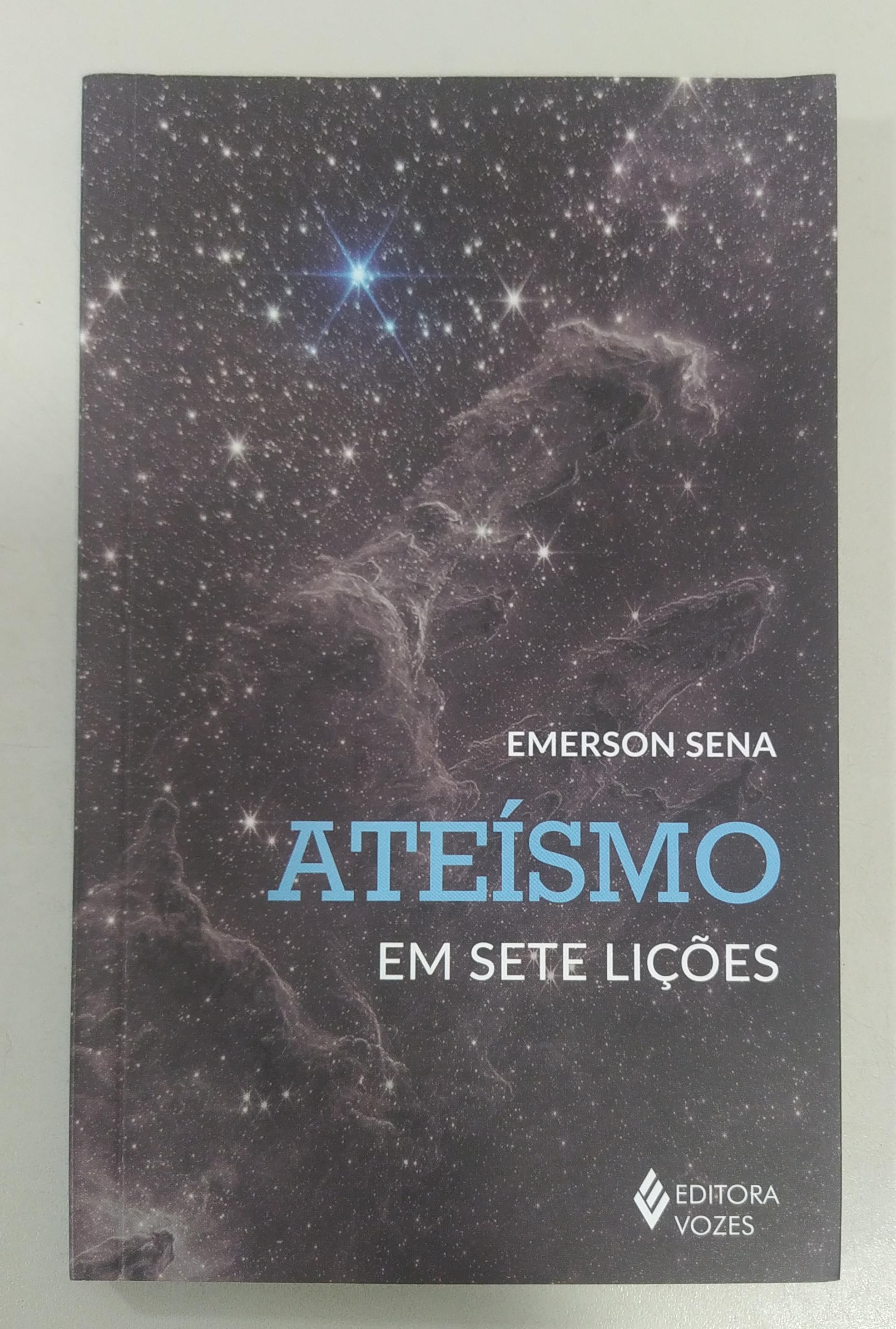 Ateísmo Em Sete Lições de Emerson Sena pela Vozes (2024)
