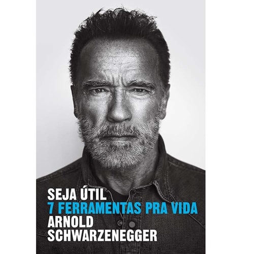 Livro Seja Útil  7 Ferramentas Pra Vida de Arnold Schwarzenegger pela Ysou (2023)
