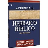 Aprenda O Hebraico Bíblico de Russell T. Fuller pela Cpad (2017)
