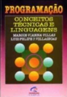 Programação: Conceitos, Técnicas E Linguagens de Marcos Vianna Villas pela Campus (1988)
