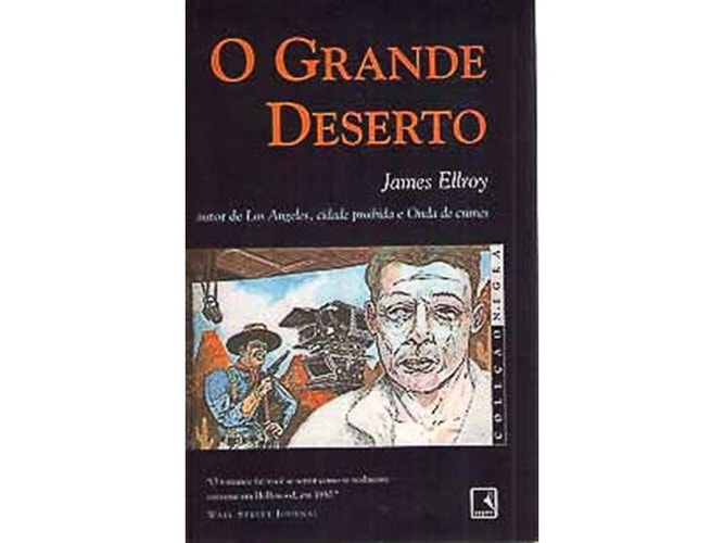 O Grande Deserto - Coleção Negra de James Ellroy pela Record (2001)
