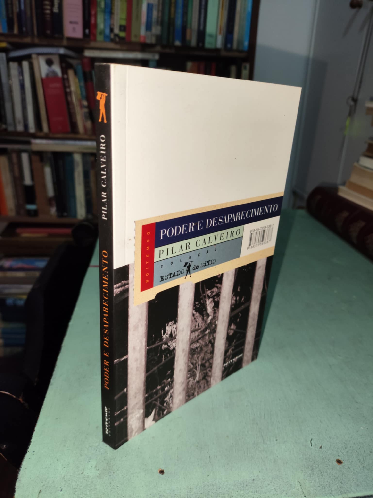 Poder E Desaparecimento de Pilar Calveiro pela Boitempo (2013)
