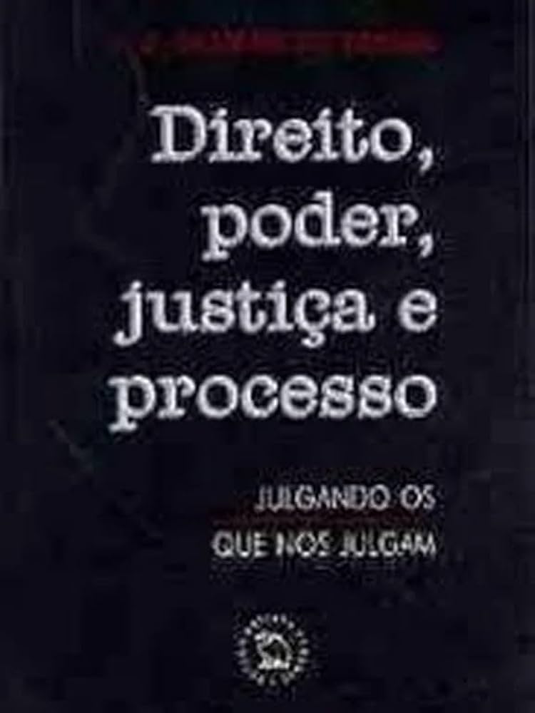 Direito, Poder, Justica E Processo de J. J. Calmon de Passos pela Forense (2000)

