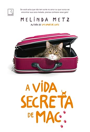 Livro A Vida Secreta De Mac de Melinda Metz pela Record (2023)
