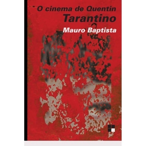 Livro O Cinema De Quentin Tarantino de Mauro Baptista pela Papirus (2010)