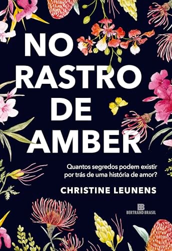 Livro No Rastro De Amber de Christiane Leunens pela Betrand Brasil (2024)

