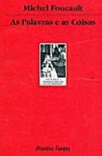 Livro As Palavras E As Coisas de Michel Foucault pela Martins Fontes (1999)
