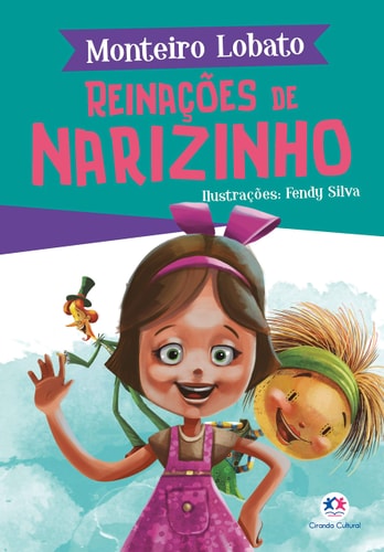 Livro Reinações De Narizinho de Monteiro Lobato; Ilustrações De Fendy Silva pela Ciranda Cultural (2019)
