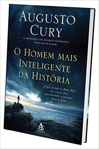 Livro O Homem Mais Inteligente Da História de Augusto Cury pela Sextante (2016)