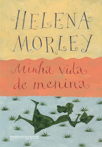 Minha Vida De Menina de Helena Morley pela Companhia De Bolso (2016)