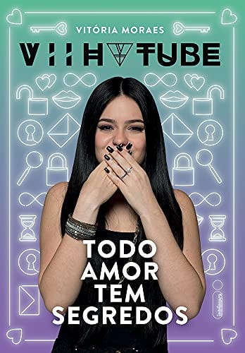 Todo Amor Tem Segredos de Vitória Moraes pela Intrínseca (2017)