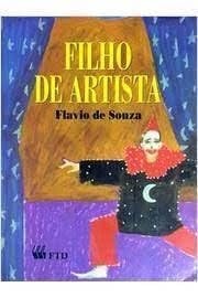 Livro Filho De Artista de Flavio De Souza pela Ftd (1997)