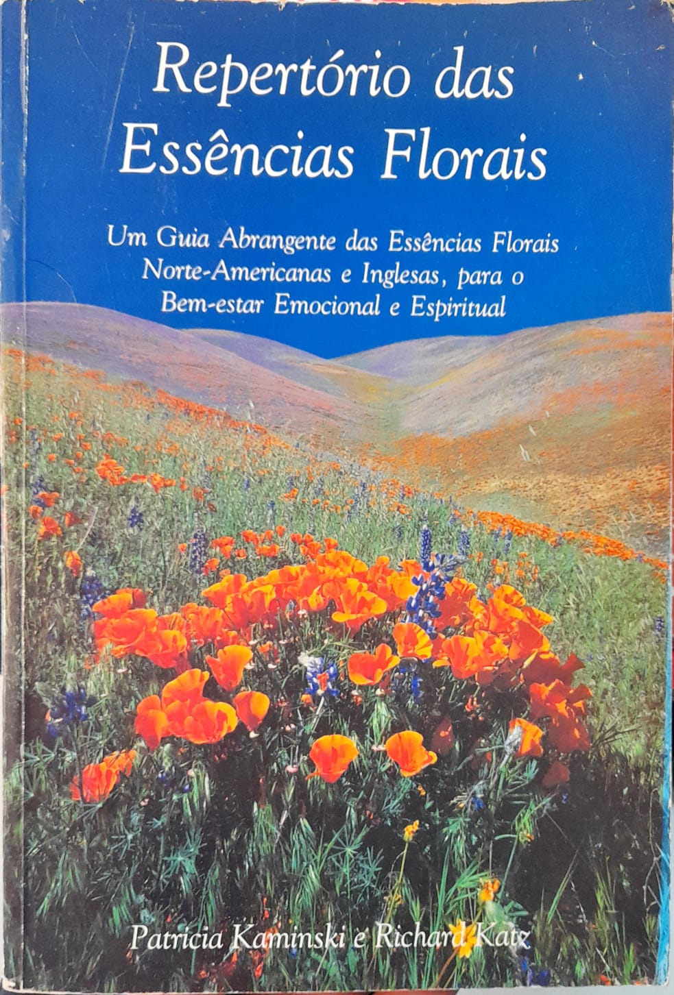Repertório Das Essências Florais - Patricia Kaminski e Richard Katz de Patricia Kaminski e Richard Katz pela Triom (1998)
