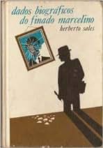 Dados biograficos do finado Marcelino - Livro de bolso de Herberto Sales pela Círculo do livro
