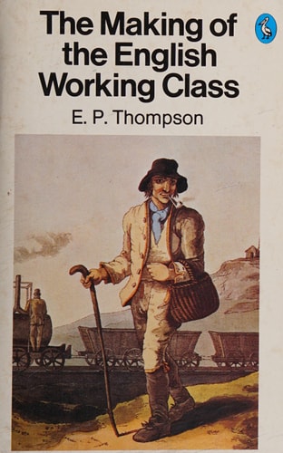 Making Of The English Working Class de E P Thompson pela Penguin Uk (1968)
