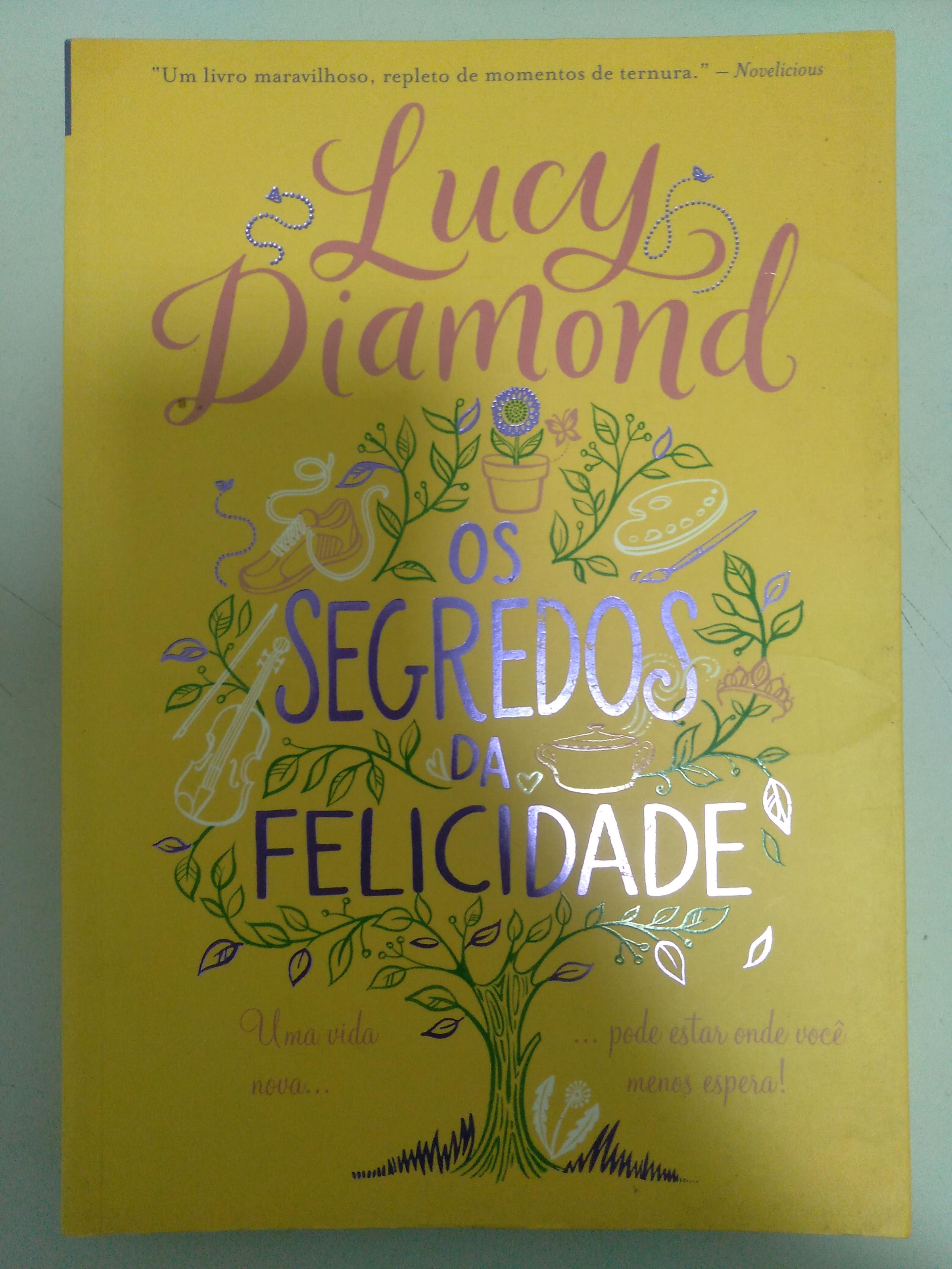 Os Segredos da Felicidade de Lucy Diamond pela Arqueiro (2021)
