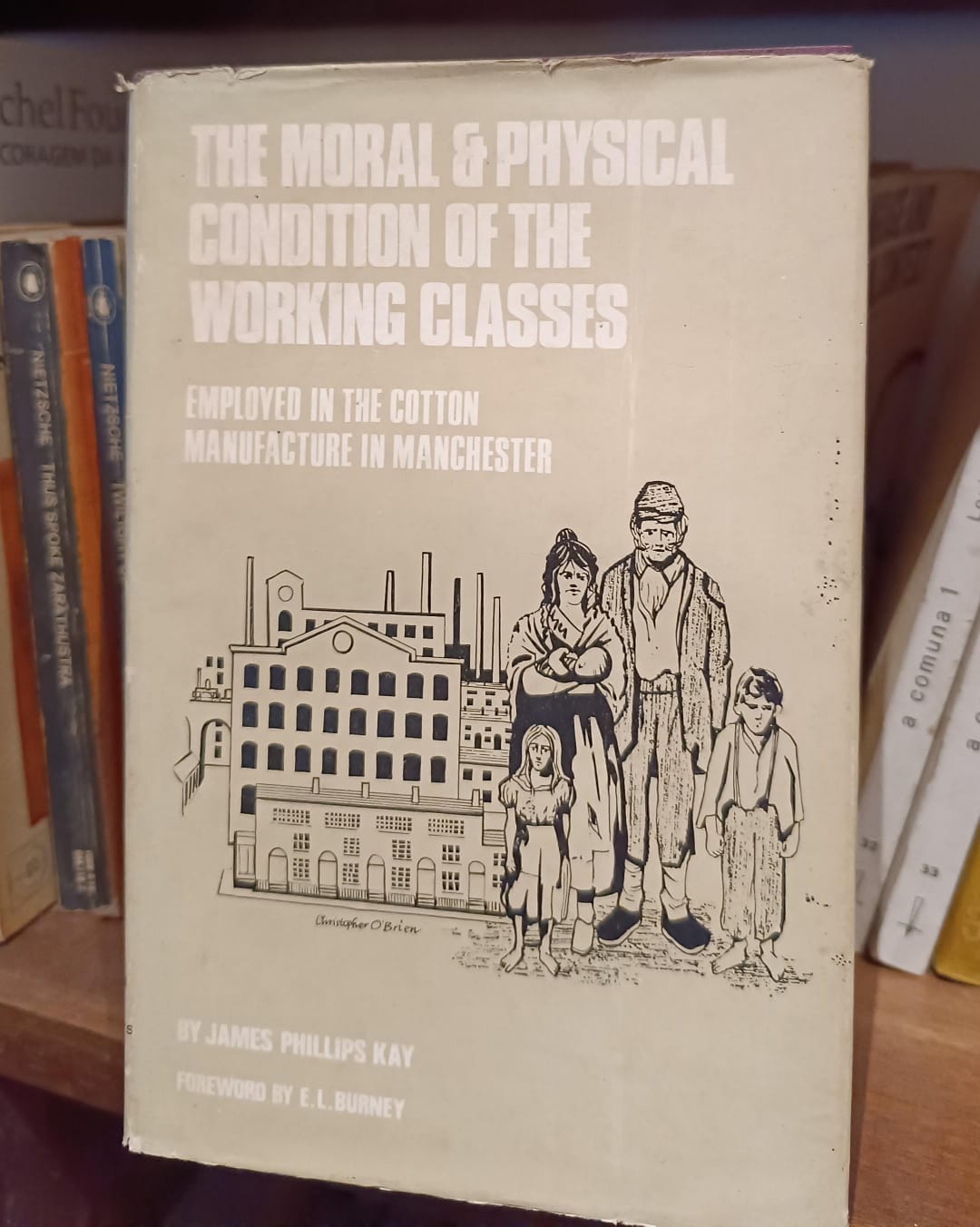 The Moral And Physical Condition Of The Working Classes Employed In The Cotton Manufacture In Manchester, de James Kay-shuttleworth pela E. J. Morten (publishers) (1969)