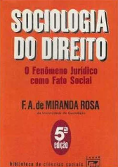 Livro Sociologia do Direito O Fenômeno Jurídico Como Fato Social de F. A. de Miranda Rosa pela Zahar Editores (1977)