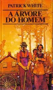 A Árvore do Homem de Patrick White pela Círculo do Livro
