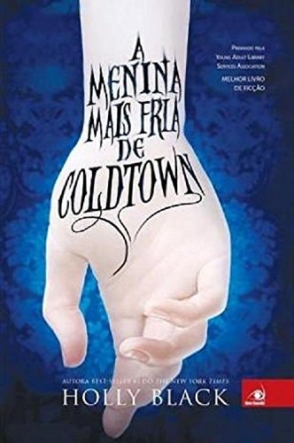 A Menina Mais Fria De Coldtown de Holly Black pela Novo Conceito (2014)
