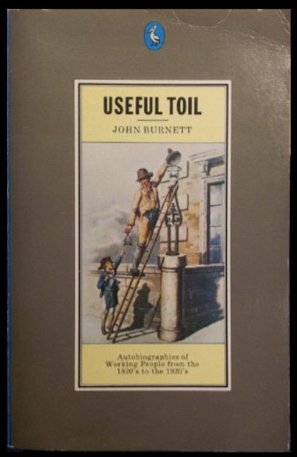Useful Toil (pelican) de John. Burnett pela Penguin Books, New York (1974)

